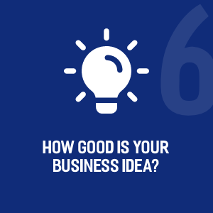 How good is your business idea